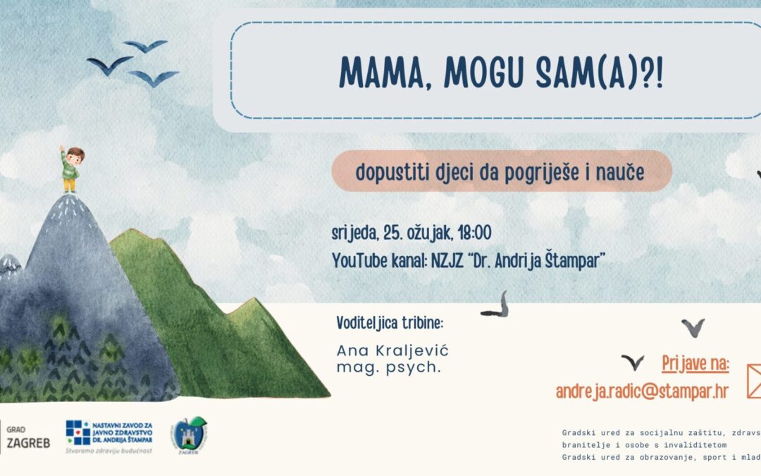 Tribina za roditelje – Mama, mogu sam(a)